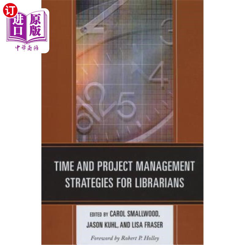 海外直订Time and Project Management Strategies for Librarians 图书馆员的时间和项目管理策略