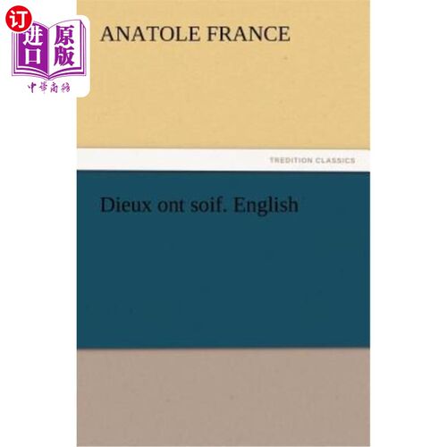 海外直订Dieux ont soif. English 迪欧·安托索夫。英语