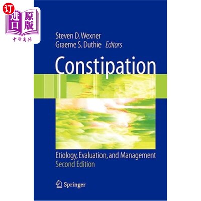海外直订医药图书Constipation: Etiology, Evaluation and Management 便秘：病因、评估和治疗
