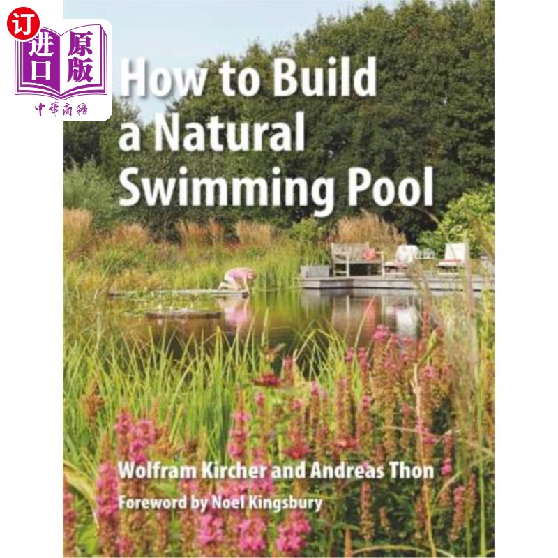 海外直订How to Build a Natural Swimming Pool 如何建造一个天然游泳池