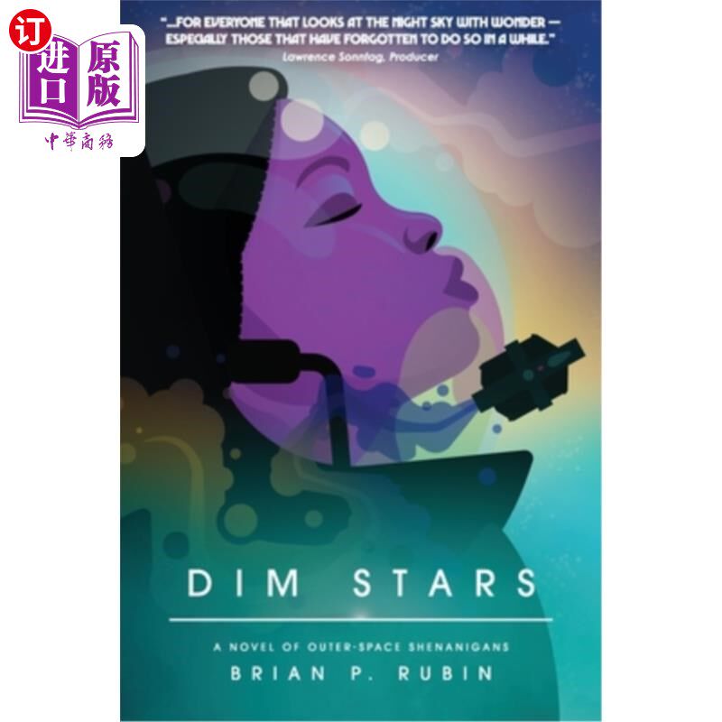 海外直订Dim Stars: A Novel of Outer-Space Shenanigans 昏暗的星星:外太空恶作剧的小说