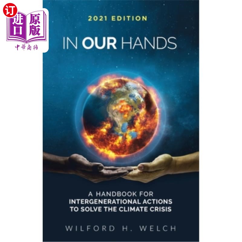 海外直订In Our Hands: A Handbook for Intergenerational Actions to Solve the Climate Cris 《在我们手中:解决气候危机