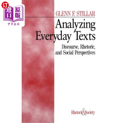 海外直订Analyzing Everyday Texts: Discourse, Rhetoric, and Social Perspectives 分析日常文本：话语、修辞和社会视角
