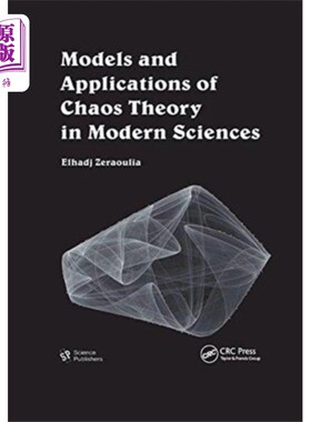 海外直订Models and Applications of Chaos Theory in Moder... 混沌理论在现代科学中的模型与应用