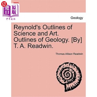 Geology. and Science 海外直訂Reynold Readwin. 科學(xué)與藝術(shù)概論 雷諾茲 Outlines Art.
