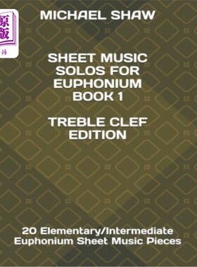 海外直订Sheet Music Solos For Euphonium Book 1 Treble Clef Edition: 20 Elementary/Interm 低音单张乐谱1高音谱号版:20