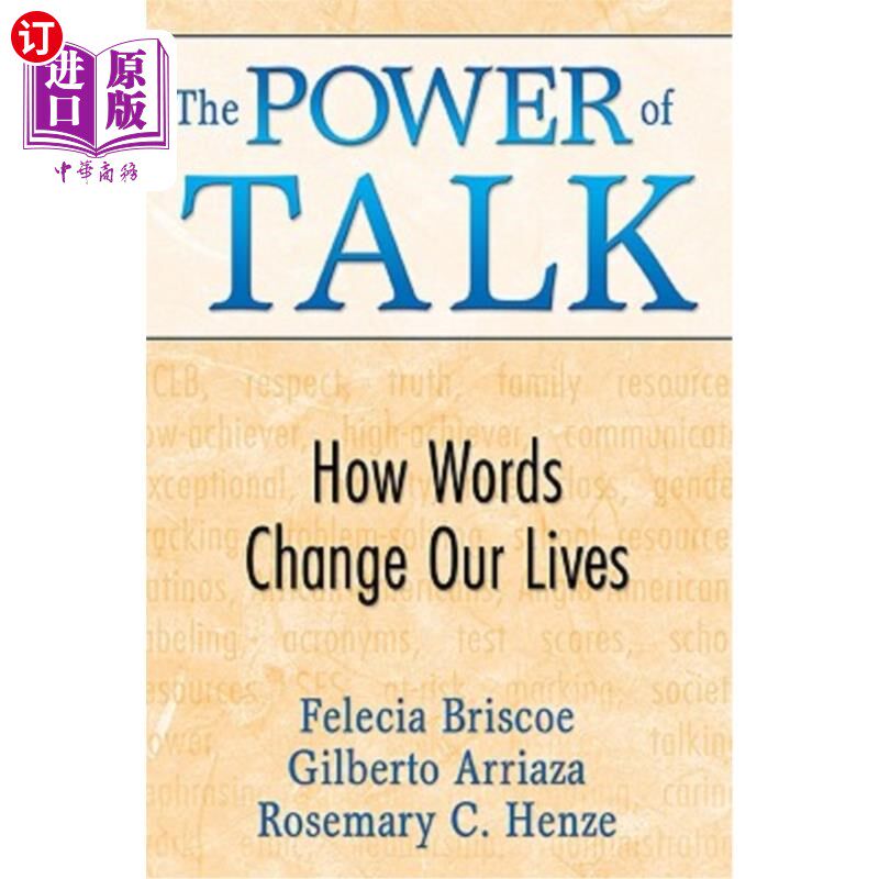 海外直订The Power of Talk: How Words Change Our Lives 谈话的力量：语言如何改变我们的生活
