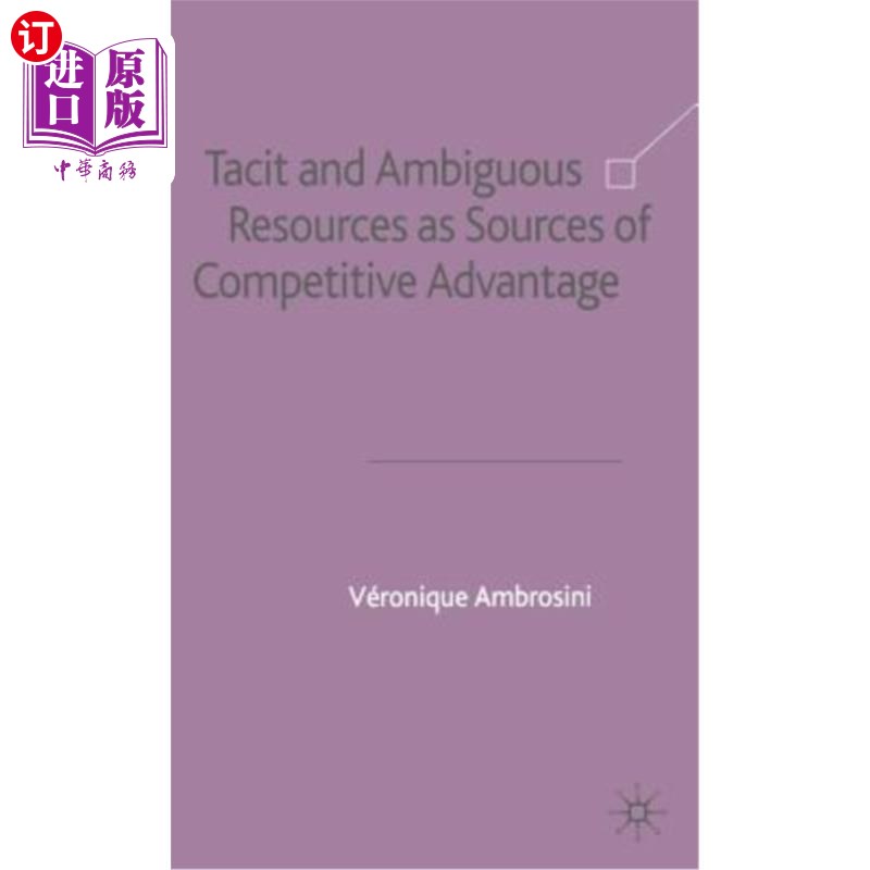 海外直订Tacit and Ambiguous Resources as Sources of Competitive Advantage 隐性和隐性资源作为竞争优势的来源