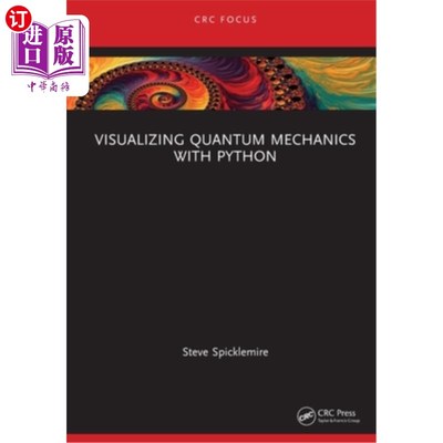 海外直订Visualizing Quantum Mechanics with Python Visualizing Quantum Mechanics with Python