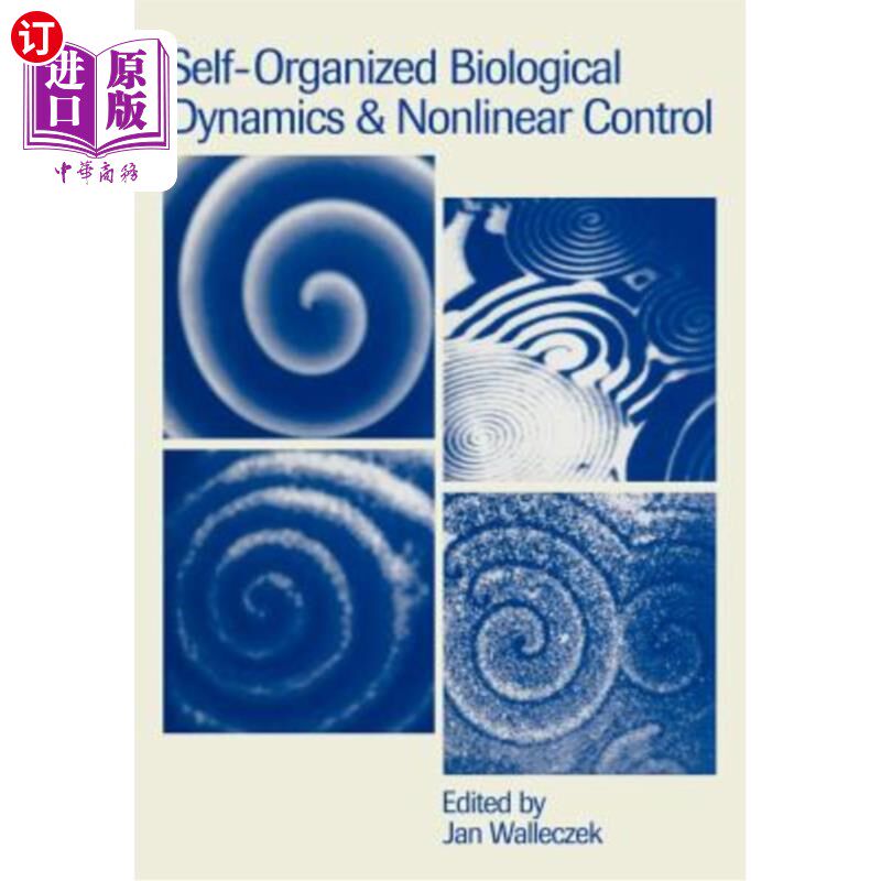海外直订Self-Organized Biological Dynamics and Nonlinear Control 自组织生物动力学与非线性控制
