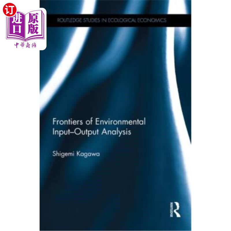 海外直订Frontiers of Environmental Input-Output Analysis 环境投入产出分析前沿“，