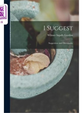 海外直订医药图书I Suggest: Suggestion and Osteopathy 建议:建议和整骨疗法