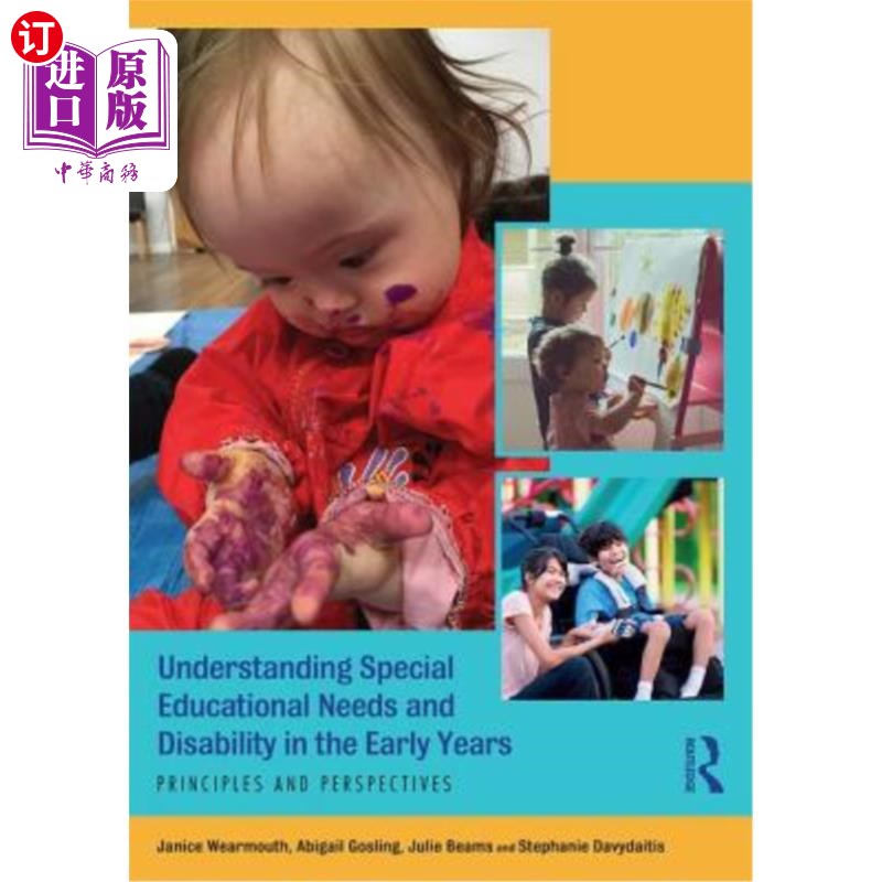 海外直订Understanding Special Educational Needs and Disability in the Early Years: Princ 了解早期特殊教育需求和残疾：原