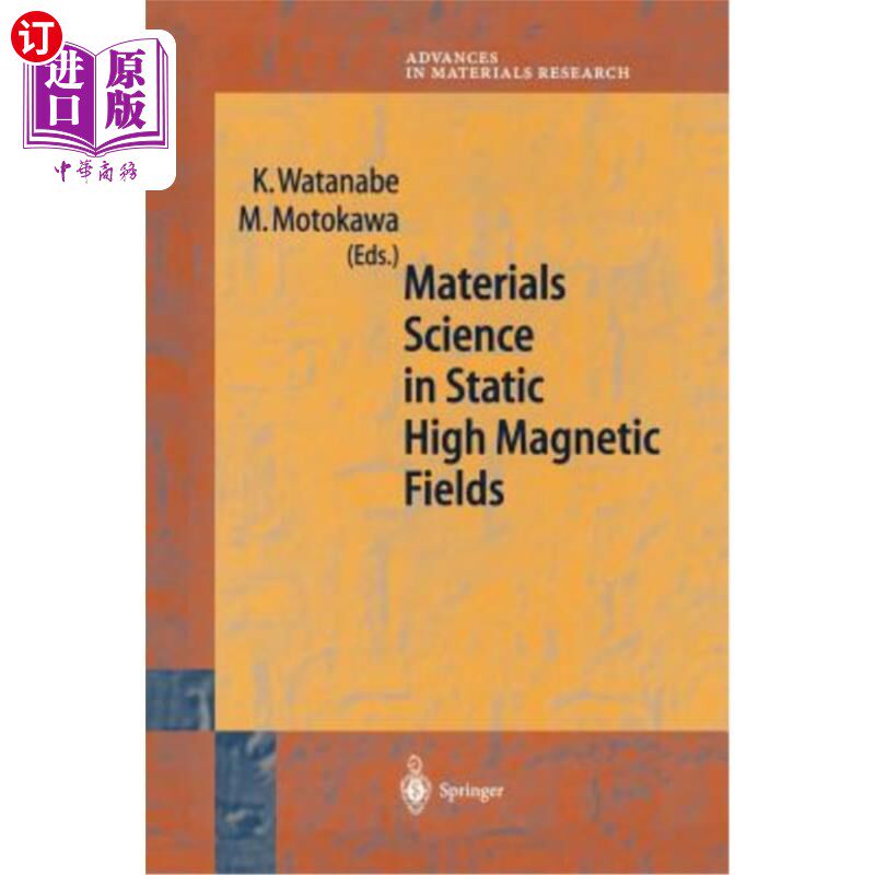 海外直订Materials Science in Static High Magnetic Fields 静强磁场中的材料科学