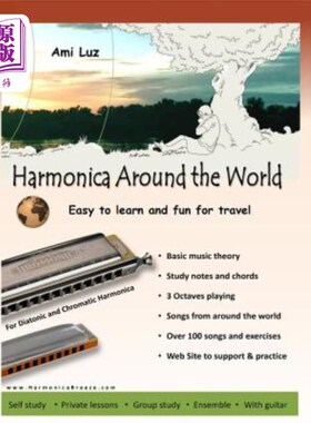 海外直订Harmonica Around the World: Easy to learn and fun for travel 口琴走遍世界：易学又好玩