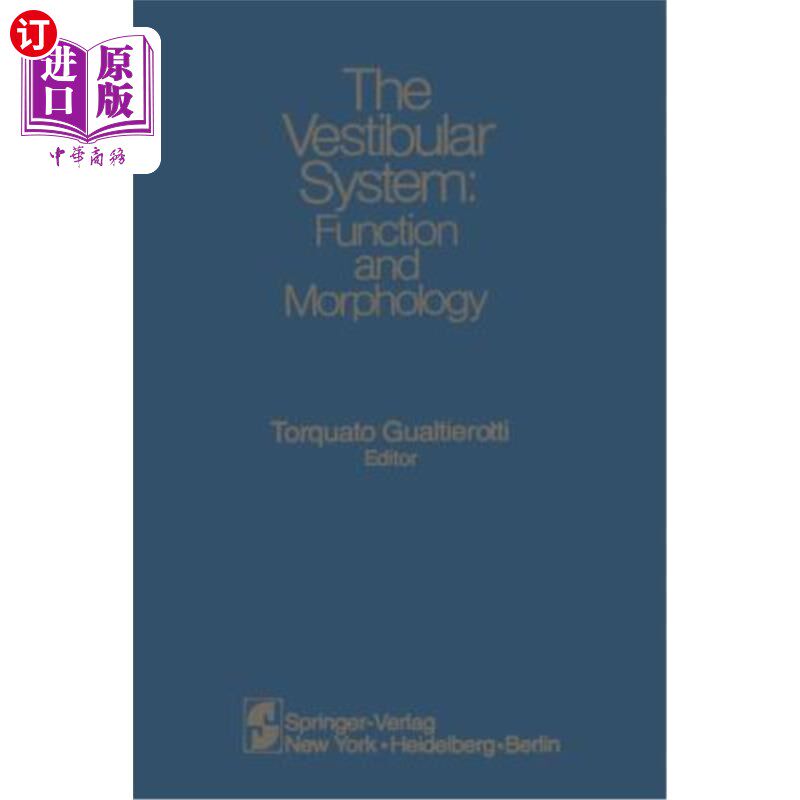 海外直订医药图书The Vestibular System: Function and Morphology 前庭系统：功能和形态学