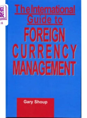 海外直订International Guide to Foreign Currency Manageme... 《国际外汇管理指南