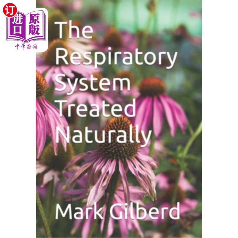海外直订医药图书The Respiratory System Treated Naturally 呼吸系统自然治疗