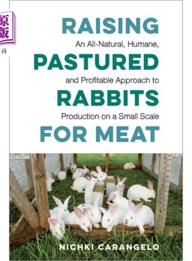 海外直订Raising Pastured Rabbits for Meat