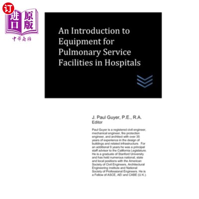 海外直订An Introduction to Equipment for Pulmonary Service Facilities in Hospitals 医院肺部服务设施设备简介