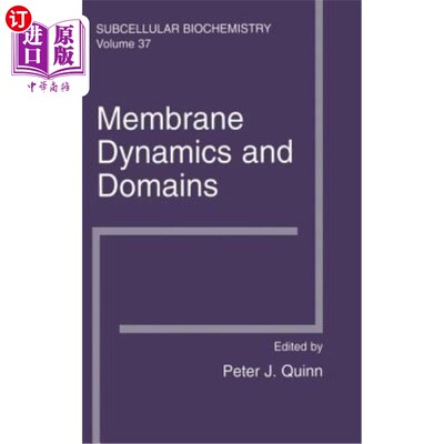 海外直订Membrane Dynamics and Domains: Subcellular Biochemistry 膜动力学与结构域:亚细胞生物化学