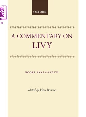 海外直订Commentary on Livy: Books XXXIV-XXXVII 李维评论:第34 - 37卷