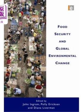 海外直订Food Security and Global Environmental Change 粮食安全和全球环境变化