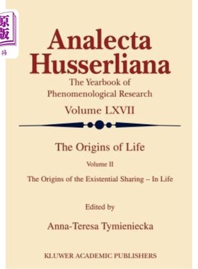 海外直订The Origins of Life: The Origins of the Existential Sharing-In-Life 生命的起源：生命的存在分享的起源