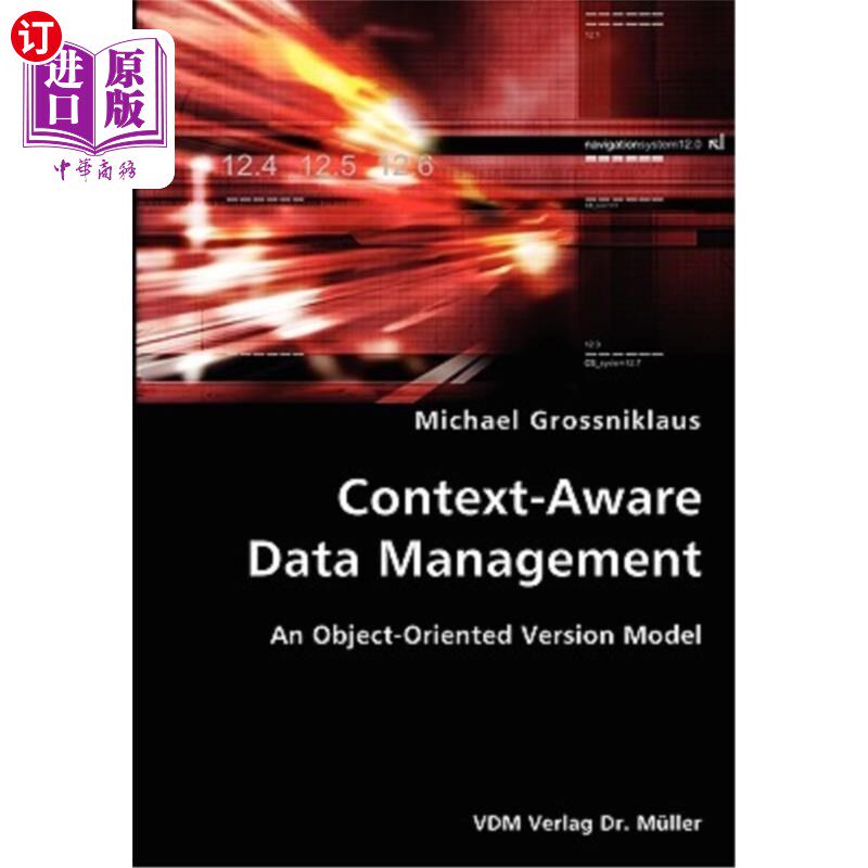 海外直订Context-Aware Data Management- An Object-Oriented Version Model 上下文感知的数据管理——面向对象的版本模型