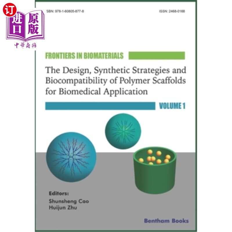 海外直订医药图书The Design, Synthetic Strategies and Biocompatibility of Polymer Scaffolds for B 生物医用高分子支架
