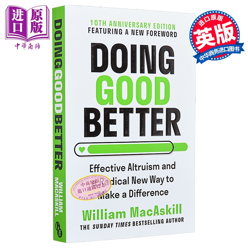 行善之道 有效利他主义与一种全新的改变世界的方式 Doing Good Better 英文原版 William MacAskill【中商原版】