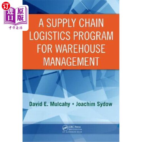 海外直订A Supply Chain Logistics Program for Warehouse Management 仓库管理的供应链物流程序