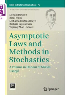 海外直订Asymptotic Laws and Methods in Stochastics: A Volume in Honour of Miklós Cs?rg&# 随机学中的渐近定律和方法: