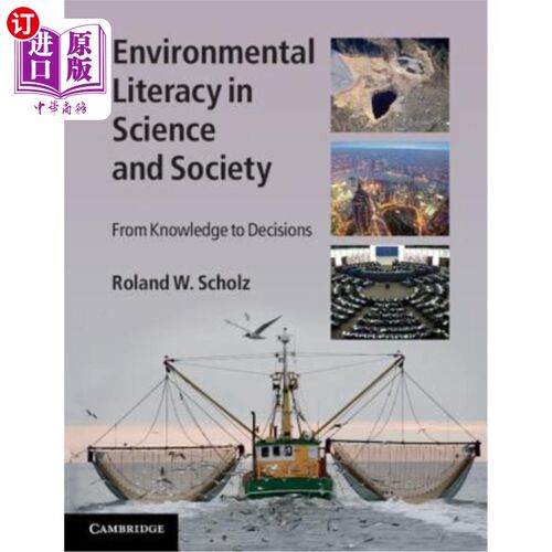 海外直订Environmental Literacy in Science and Society: From Knowledge to Decisions 科学与社会中的环境素养:从知识到