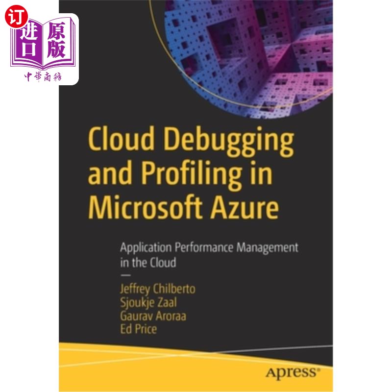海外直订Cloud Debugging and Profiling in Microsoft Azure: Application Performance Manage 微软Azure中的云