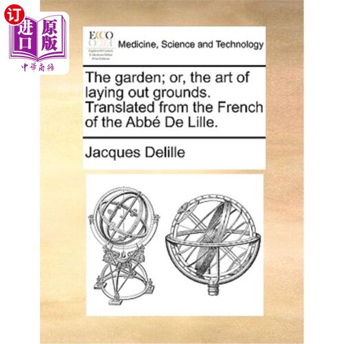 海外直订医药图书The Garden; Or, the Art of Laying Out Grounds. Translated from the French of the 花园;或者说，布置