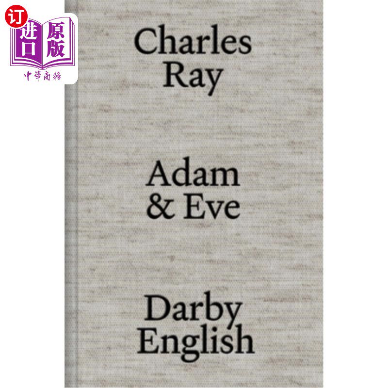 海外直订Charles Ray: Adam and Eve 查尔斯·雷：亚当和夏娃