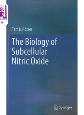海外直订医药图书The Biology of Subcellular Nitric Oxide 亚细胞一氧化氮的生物学研究