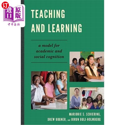 海外直订Teaching and Learning: A Model for Academic and Social Cognition 教与学：学术与社会认知的模式