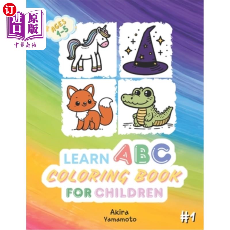 海外直订Learn ABC Coloring Book For Children: Fun and Educational Coloring Pages to Teac 学习ABC儿童涂色书：有趣和