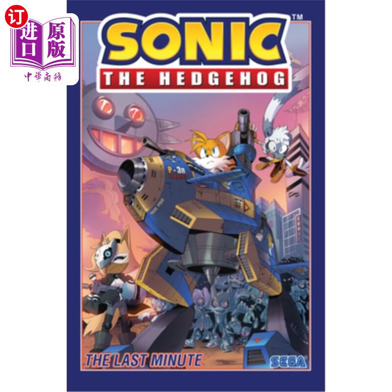 海外直订Sonic the Hedgehog, Vol. 6: The Last Minute 刺猬索尼克，卷6:最后一分钟