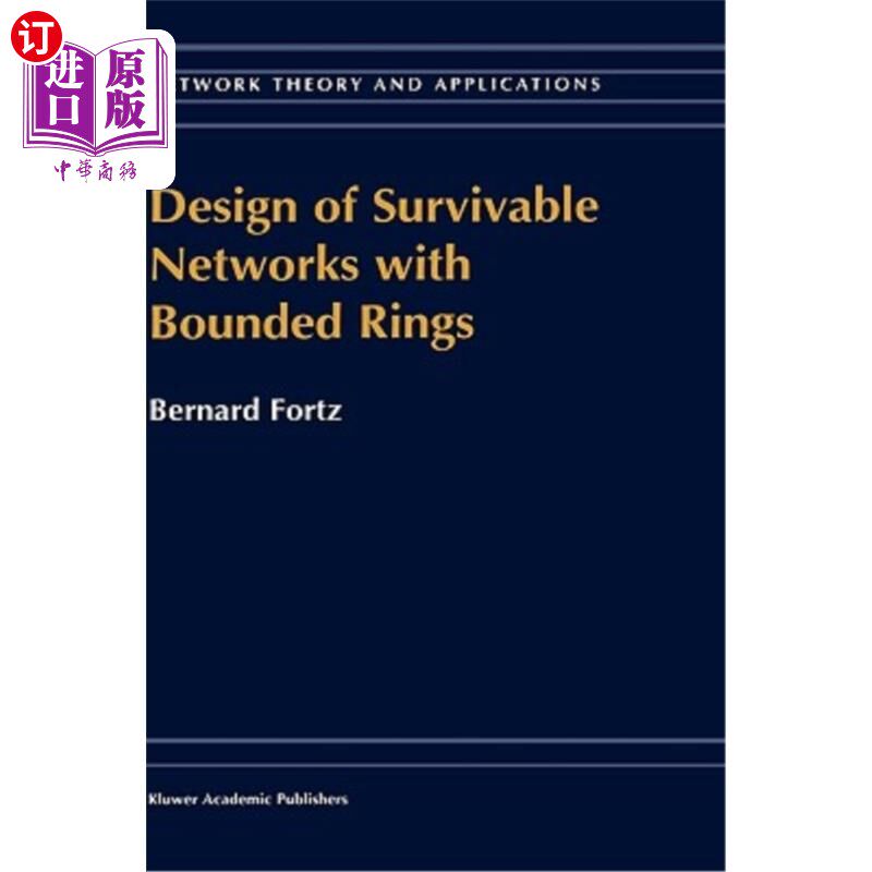 海外直订Design of Survivable Networks with Bounded Rings 有界环生存的设计
