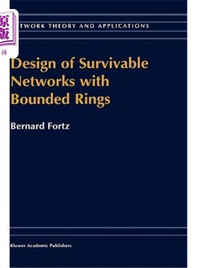 海外直订Design of Survivable Networks with Bounded Rings 有界环生存的设计