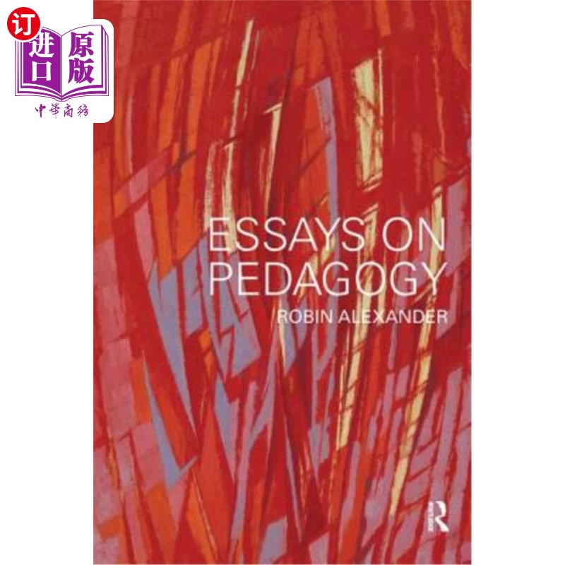 海外直订Essays on Pedagogy 教育学论文集