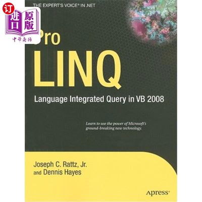 海外直订Pro Linq in Vb8: Language Integrated Query in VB 2008 Vb8中的Pro Linq: VB 2008中的语言集成查询