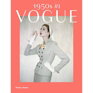 预售 Jessica Daves杰茜卡戴维斯主编 50年代的vogue杂志 进口艺术 1950s in Vogue 时尚主编 时尚杂志历史服装设计鉴赏【中商原版