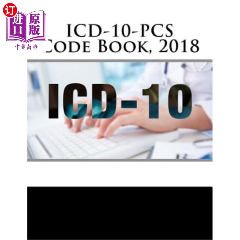 海外直订医药图书ICD-10-PCS Code Book, 2018 ICD-10-PCS代码簿，2018年
