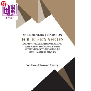 海外直订An Elementary Treatise on Fourier Series 傅立叶级数的初论