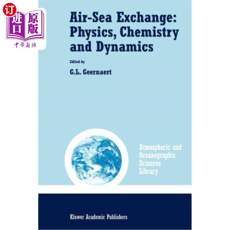 海外直订医药图书Air-Sea Exchange: Physics, Chemistry and Dynamics 海气交换：物理、化学和动力学