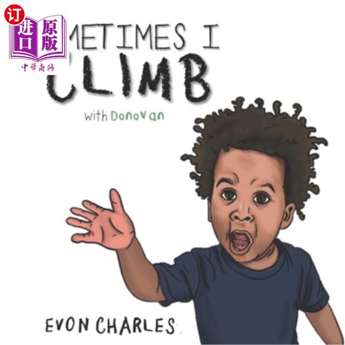 海外直订Sometimes I Climb 有时我爬山